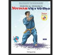 Nguyen Dao Tndao Introduction au Vovinam-Viet Vo Dao (Tascabile)