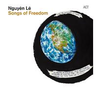 Nguyen Le - Songs Of Freedom