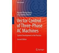 Nguyen Phung Quang Jörg-Andreas D Vector Control of Three-Phase AC M (Tascabile)