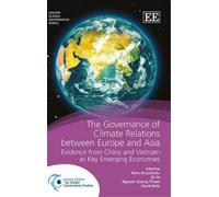 Nguyen Quang Th THE GOVERNANCE OF CLIMATE RELATIONS BETWEEN E (Copertina rigida)