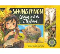 Nguyen Thi Thu Trang Saving H'non - Chang and the Elephant (Copertina rigida)