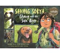 Nguyen Thi Thu Trang Saving Sorya - Chang and the Sun Bear (Tascabile)