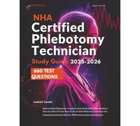 NHA Certified Phlebotomy Technician Study Guide 2025-2026