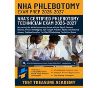NHA Phlebotomy Exam Study Guide 2026-2027