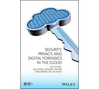 Nhien-An Le-Kha Security, Privacy, and Digital Forensics in t (Copertina rigida)