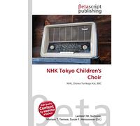 NHK Tokyo Children's Choir: NHK, Otowa Yurikago Kai, BBC