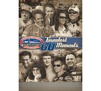 NHRA 60 GREATEST MOMENTS. 2011 CELEBRATES NHRA'S 60TH ANNIVERSARY AND THIS DVD, THE NHRA'S 60 GREATEST MOMENTS, MARKS