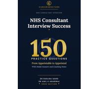 NHS Consultant Interview Success: From Appointable to Appointed