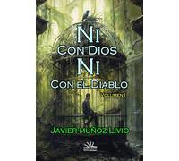 Ni con Dios Ni con el Diablo