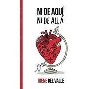 Ni de aquí, ni de allá: 01