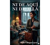 Ni de aquí ni de allá