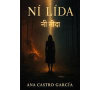 Nī Līdā: Crónica real de la guerrera que enfrenta sus sombras