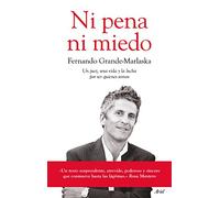 Ni pena ni miedo : un juez, una vida y la lucha por ser quienes somos