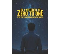 Ni Sunithanandana In a Nutshell of Zero to One (Tascabile)