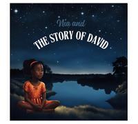 Nia and the Story of David