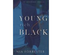 Nia Forrester Young, Rich & Black (Tascabile) 'Afterwards'
