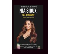 Nia Sioux Full Biography: Bottom of the Pyramid: From Dance Moms to a Multi-Talented Icon - Empowering the Next Generation