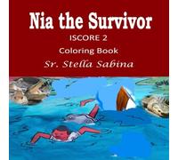 Nia the Survivor: ISCORE 2