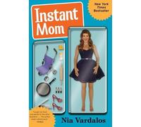 Nia Vardalos Instant Mom (Tascabile)