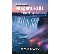 Niagara Falls Travel Guide 2025-2026
