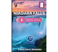 Niagara Falls Travel Guide 2026: Discover the Stunning Falls, Breathtaking Trails, and Top Local Highlights