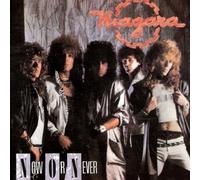 NIAGARA - NOW OR NEVER