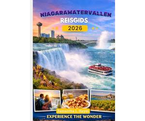 Niagarawatervallen Reisgids 2026: Scopri la meraviglia oltre la nebbia