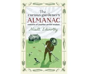 Niall Edworthy The Curious Gardener's Almanac (Copertina rigida)