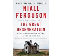 Niall Ferguson The Great Degeneration (Tascabile)