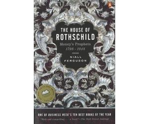 Niall Ferguson The House of Rothschild (Tascabile)