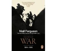 Niall Ferguson The Pity of War (Tascabile)