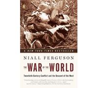 Niall Ferguson The War of the World (Tascabile)