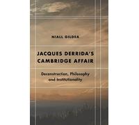 Niall Gildea Jacques Derrida’s Cambridge Affair (Copertina rigida)