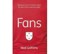 Niall Griffiths Fans (Tascabile) Diffusion Books