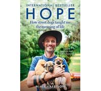 Niall Harbison Hope - How Street Dogs Taught Me the Meaning of Life (Tascabile)