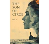 Niall Hemingway The Son of Circe (Copertina rigida)