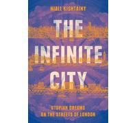 Niall Kishtainy The Infinite City (Copertina rigida)