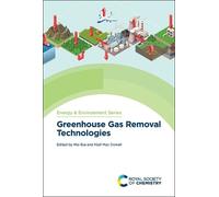 Niall Mac Dowell Greenhouse Gas Removal Technologies (Copertina rigida)