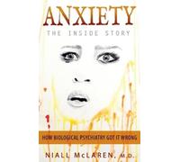 Niall McLaren Anxiety - The Inside Story (Copertina rigida)