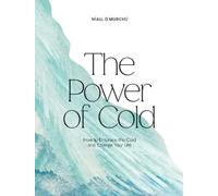 Níall Ó Murchú The Power of Cold (Copertina rigida)