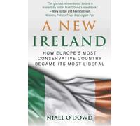 Niall O'Dowd A New Ireland (Copertina rigida)