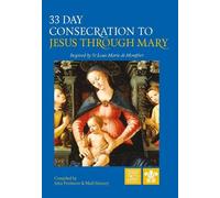 Niall Slattery 33 Day Consecration to Jesus through Mary (Tascabile)
