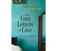Niall Williams Four Letters of Love (Tascabile)