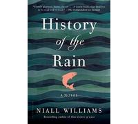 Niall Williams History of the Rain (Tascabile)