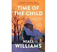 Niall Williams Time of the Child (Tascabile)