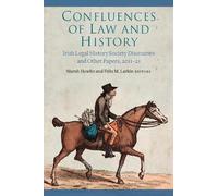 Niamh Howlin Confluences of law and history (Copertina rigida)