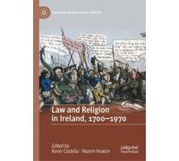 Niamh Howlin Law and Religion in Ireland, 1700-1970 (Tascabile)