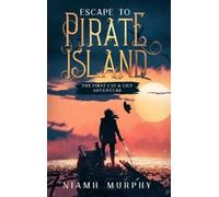 Niamh Murphy Escape to Pirate Island (Copertina rigida)