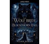 Niamh Rowan The Wolf Bride of Blackthorn Hall (Tascabile)