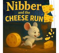Nibber and The Cheese Run